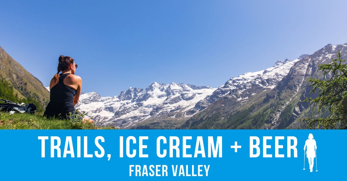 Fraser Valley Trails, Ice Cream and Beer 10 Trail Challenge