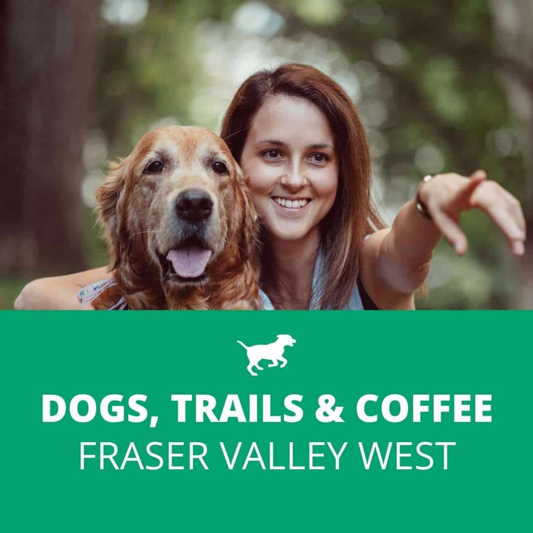 fraser valley west dogs and trails challenge surrey langley abbotsford maple ridge